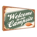 Holzschild 30x40 cm welcome to our Campsite Dekoration