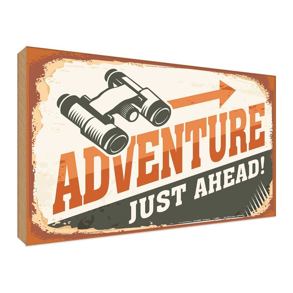 Holzschild 30x40 cm Adventure just ahead Outdoor Dekoration