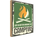 Holzschild 40x30 cm campfire life is better Dekoration