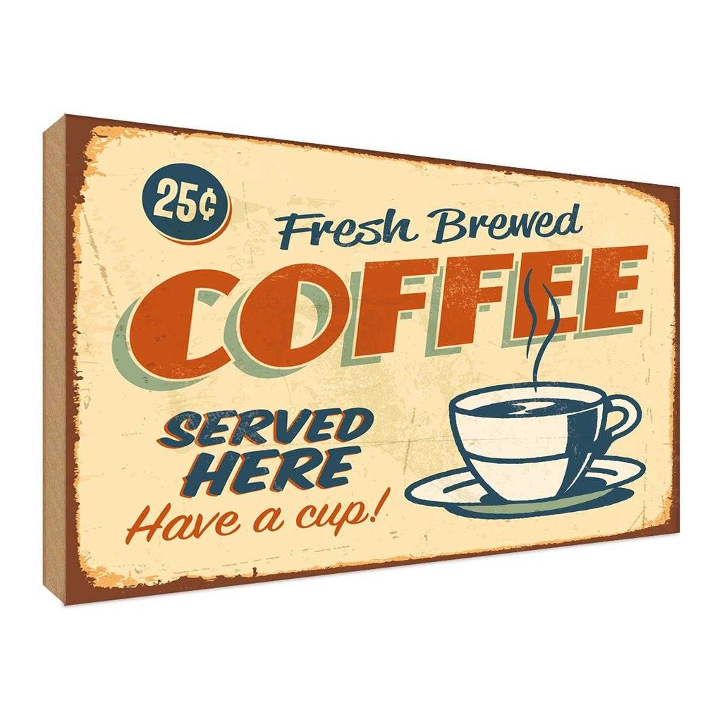 Holzschild 30x40 cm Retro fresh brewed Coffee Essen Trinken