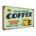 Holzschild 30x40 cm Retro fresh brewed Coffee Served Essen Trinken