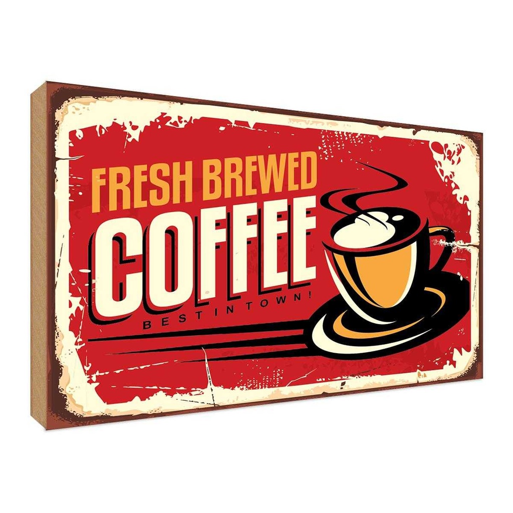 Holzschild 30x40 cm Kaffee best Coffee in town Essen Trinken