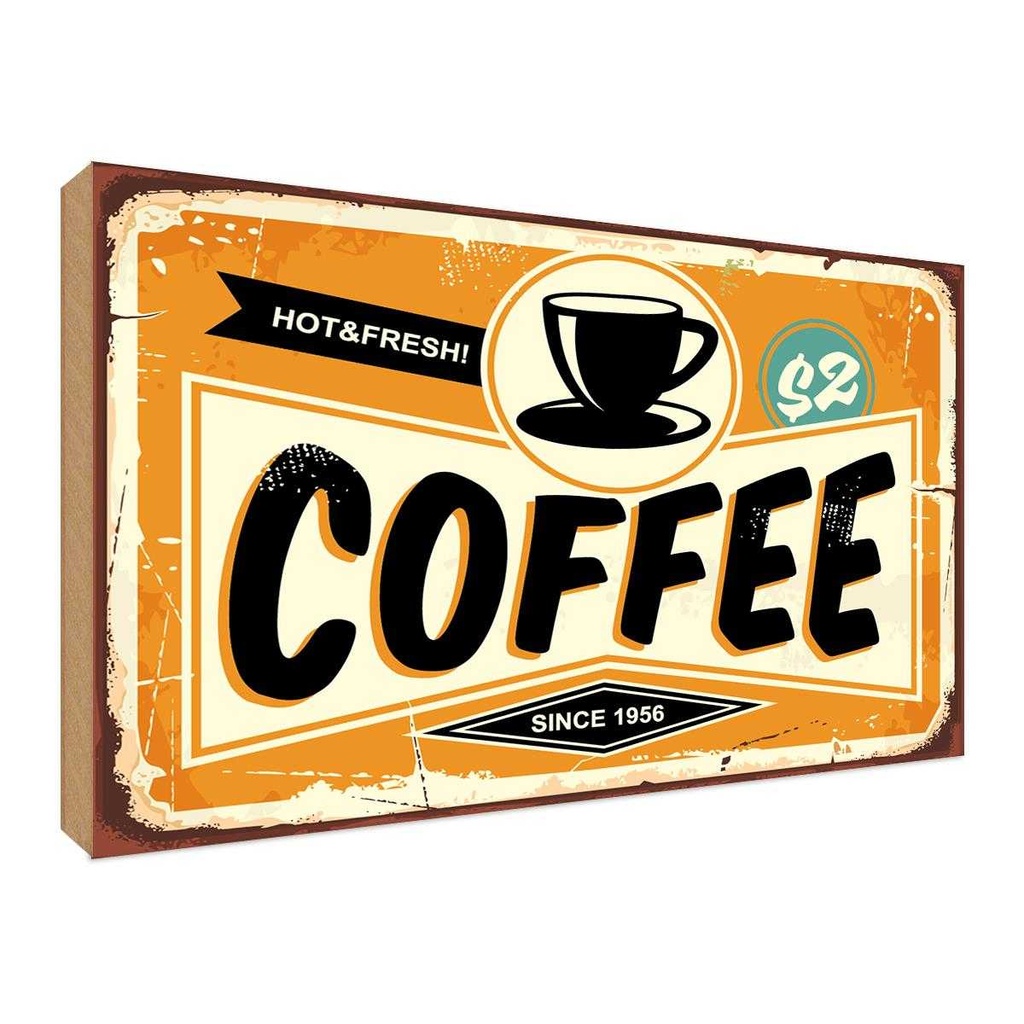 Holzschild 30x40 cm Kaffee hot fresh Coffee Essen Trinken