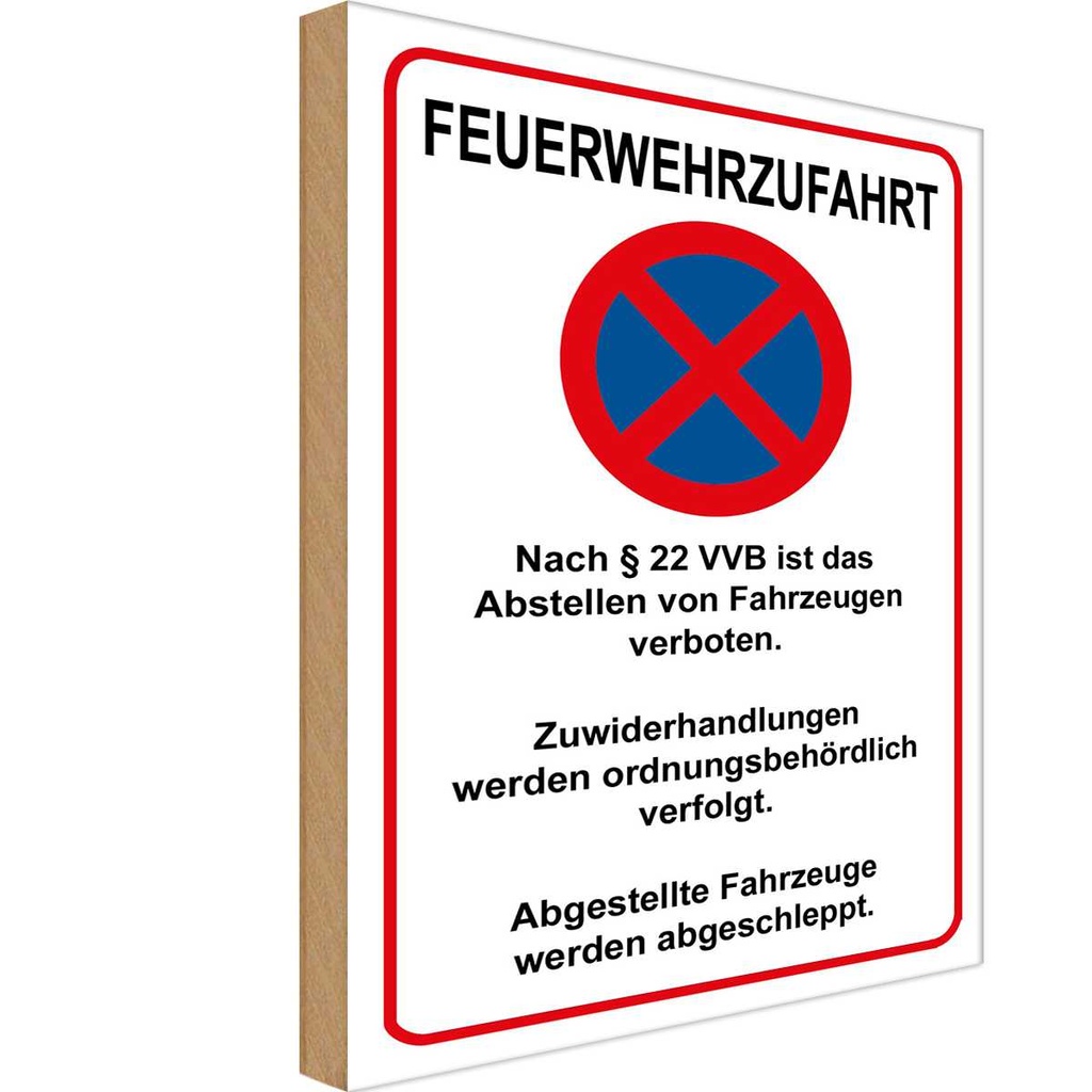 Holzschild 40x30 cm Feuerwehrzufahrt nach §22VVB Warnschild Hinweisschild