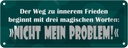 Blechschild 10x27 cm Weg zum inneren Frieden Dekoration Spruch Zitat