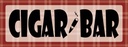 Holzschild 10x27 cm Cigar Bar Geburtstag Feiern Party