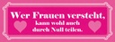 Holzschild 10x27 cm Wer Frauen versteht Männer