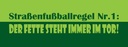Holzschild 10x27 cm Straßenfußballregel Nr.1 Dekoration