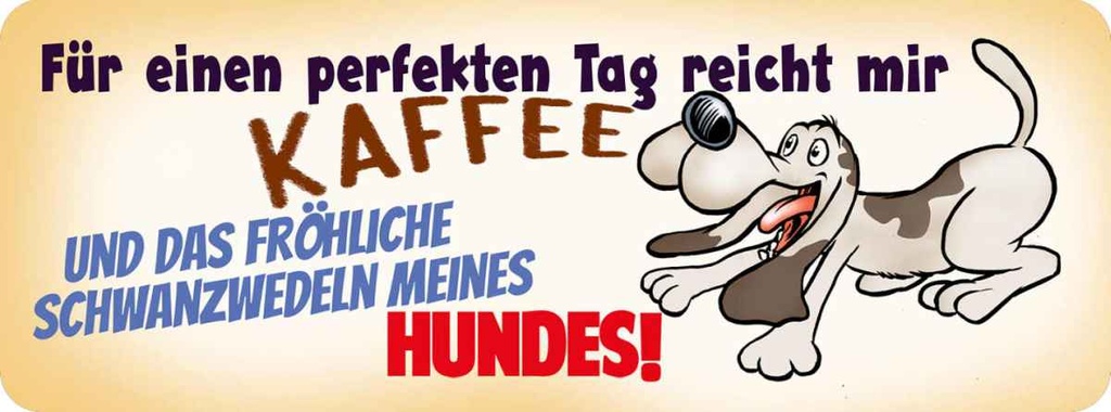 Holzschild 10x27 cm Schwanzwedeln meines Hundes Tier Haustier