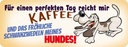 Holzschild 10x27 cm Schwanzwedeln meines Hundes Tier Haustier