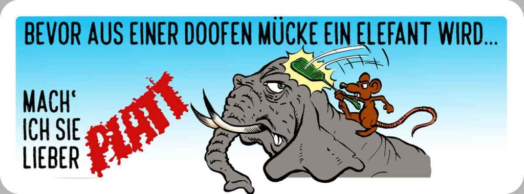 Holzschild 10x27 cm bevor aus Mücke Elefant wird Dekoration