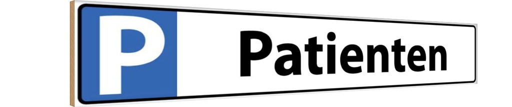 Holzschild 10x46 cm Patienten Dekoration