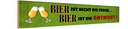 Holzschild 10x46 cm Bier ist nicht die Frage ist Antwort