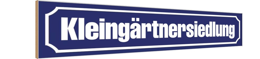 Holzschild 10x46 cm Kleingärtnersiedlung