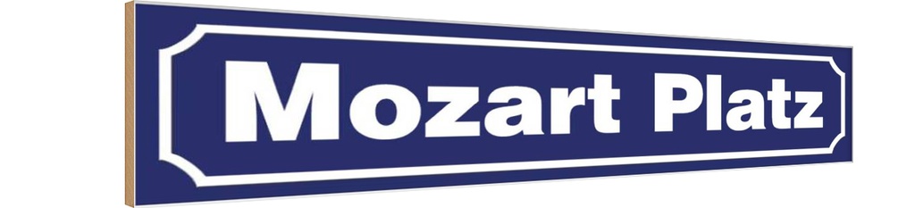Holzschild 10x46 cm Mozart Platz Dekoration