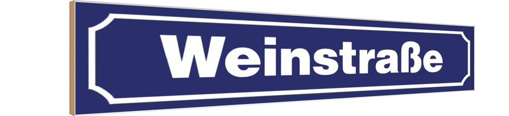 Holzschild 10x46 cm Weinstraße Straßenschild