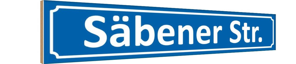 Holzschild 10x46 cm Säbener Straße Stadt