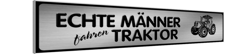 Holzschild 10x46 cm Männer fahren Traktor Frauen