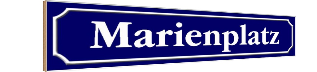 Holzschild 10x46 cm Marienplatz München Straße Stadt