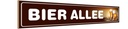 Holzschild 10x46 cm Alkohol Bier Allee Biertinker Kneipe