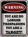 Blechschild 40x30 cm Warning you no longer target Warnschild Hinweisschild Sicherheit Vorsicht