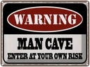 Blechschild 30x40 cm Warning man cave enter at your Warnschild Hinweisschild Sicherheit Vorsicht