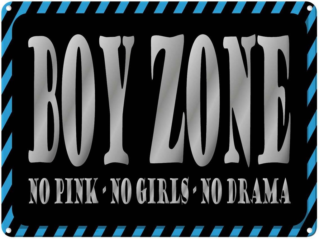 Blechschild 30x40 cm Boy Zone no pink girls drama Dekoration