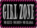 Blechschild 30x40 cm Girl Zone Zitat no blue boys Männer Frauen Spruch