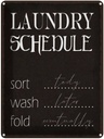 Blechschild 40x30 cm laundry schedule sort tody wash Warnschild Hinweisschild Sicherheit Vorsicht