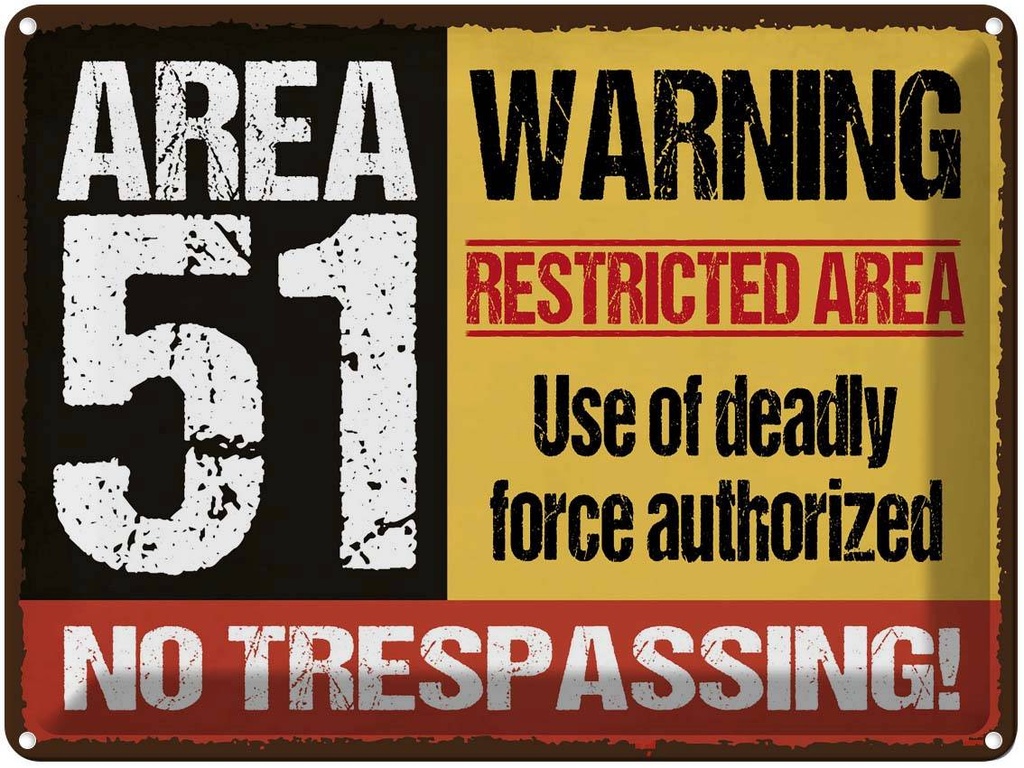 Blechschild 30x40 cm area 51 warning restrictes area