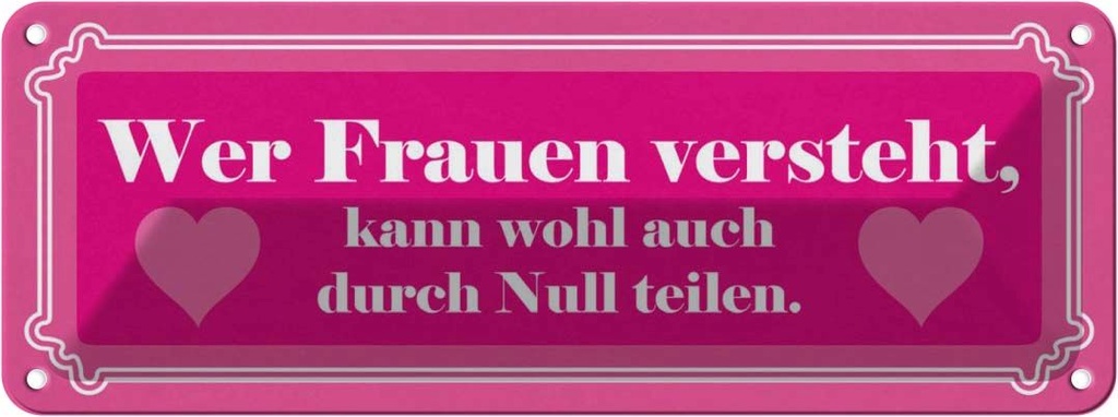 Blechschild 10x27 cm Wer Frauen versteht Männer Spruch Zitat