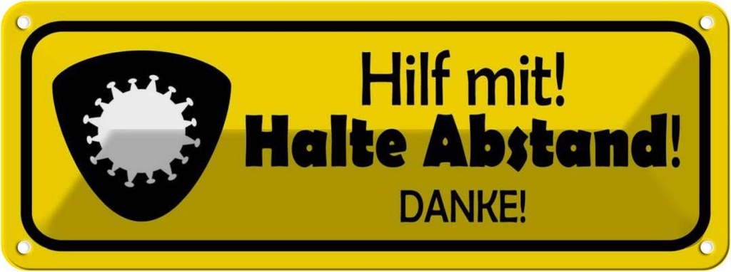 Blechschild 10x27 cm Hilf mit Halte Abstand Dekoration Spruch Zitat