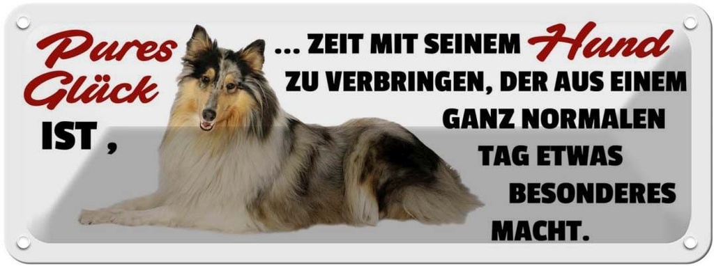 Blechschild 10x27 cm pures Glück ist Hund Tier Haustier
