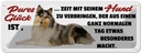 Blechschild 10x27 cm pures Glück ist Hund Tier Haustier
