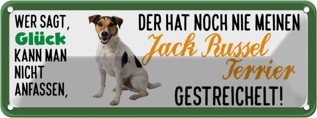 Blechschild 10x27 cm Jack Russel Terrier Hund gestreichelt Tier Haustier