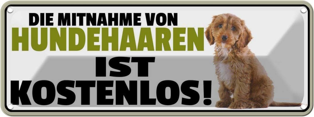 Blechschild 10x27 cm Mitnahme von Hundehaaren kostenlos Tier Haustier Hund