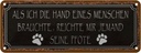 Blechschild 10x27 cm als ich Hand eines Menschen brauchte Spruch Zitat