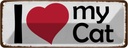 Blechschild 10x27 cm i love my Cat Herz Katze Tier Haustier