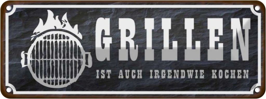 Blechschild 10x27 cm Grillen ist auch Kochen Spruch Zitat