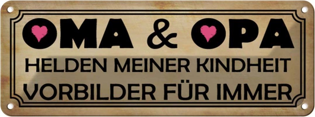 Blechschild 10x27 cm Oma Opa Helden meiner Kindheit Spruch Zitat