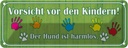 Blechschild 10x27 cm Vorsicht Kinder Hund ist harmlos Warnschild Hinweisschild Sicherheit