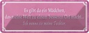 Blechschild 10x27 cm gibt ein Mädchen meine Tochter Dekoration Spruch Zitat