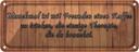 Blechschild 10x27 cm mit Freunden Kaffee trinken Essen