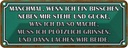 Blechschild 10x27 cm wenn ich neben mir stehe und Dekoration Spruch Zitat
