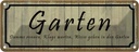 Blechschild 10x27 cm Garten dumme rennen kluge warten Spruch Zitat