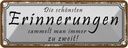 Blechschild 10x27 cm schönste Erinerungen zu zweit Dekoration Spruch Zitat