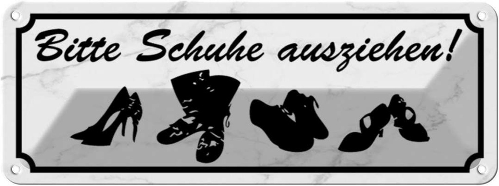 Blechschild 10x27 cm bitte Schuhe ausziehen Spruch Zitat