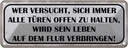 Blechschild 10x27 cm wer versucht alle Türen offen Warnschild Hinweisschild Sicherheit Vorsicht
