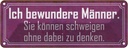 Blechschild 10x27 cm Männer können schweigen ohne zu Spruch Zitat