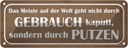 Blechschild 10x27 cm das Meiste auf der Welt geht Dekoration Spruch Zitat
